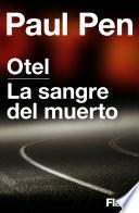 Libro Otel | La sangre del muerto (Flash Relatos)