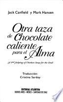 Libro Otra taza de chocolate caliente para el alma