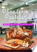 Libro PANADERÍA Y PASTELERÍA COMERCIAL