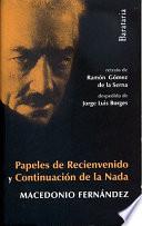 Libro Papeles de recienvenido y Continuación de la nada