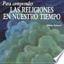 Libro Para comprender las religiones en nuestro tiempo