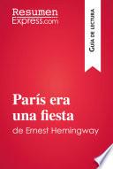 Libro París era una fiesta de Ernest Hemingway (Guía de lectura)
