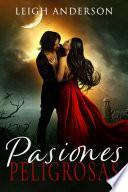 Libro Pasiones Peligrosas