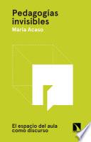 Libro Pedagogías invisibles
