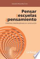 Libro Pensar en escuelas de pensamiento