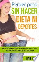 Libro Perder peso sin hacer dieta ni deportes