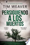 Libro Persiguiendo a los muertos