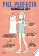 Libro Piel perfecta para chicas con prisas
