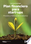 Libro Plan financiero para start-ups. Proceso y métricas en la práctica