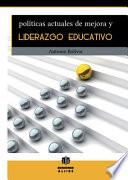 Libro Políticas actuales de mejora y liderazgo educativo