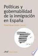 Políticas y gobernabilidad de la inmigración en España