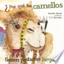 Libro Por qué los camellos tienen pestañas largas?