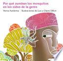 Libro Por qué zumban los mosquitos en los oídos de la gente