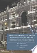 Libro Postmodernidad y proceso europeo: la oportunidad como principio informador del proceso judicial.