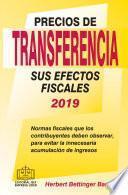 Libro PRECIOS DE TRANSFERENCIA SUS EFECTOS FISCALES 2019