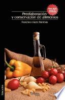 Libro Preelaboracion y Conservacion de Alimentos. Libro Guia Para El Profesor