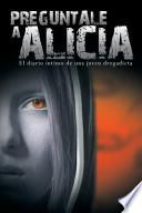 Libro Preguntale a Alicia