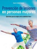 Libro Prevención de lesiones en personas mayores