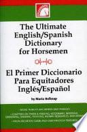 Libro Primer Diccionario Para Equitadores Inglés/espãnol