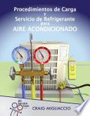 Libro Procedimientos de Carga y Servicio de Refrigerante para Aire Acondicionado