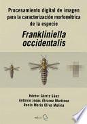 Libro Procesamiento digital de imagen para caracterización morfométrica de la especie Frankliniella Occidentalis