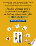 Libro Protocolo unificado para el tratamiento transdiagnóstico de los trastornos emocionales en adolescentes
