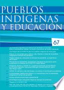 Libro Pueblos indígenas y educación No. 67