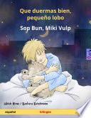 Libro Que duermas bien, pequeño lobo – Sop Bun, Miki Vulp (español – uropi)
