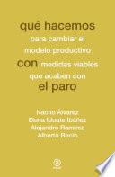 Libro Qué hacemos con el paro