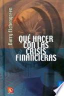 Libro Qué Hacer con Las Crisis Financieras