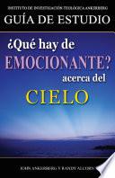 Libro ¿Qué Hay De Emocionante Acerca Del Cielo?