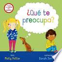 Libro Que te preocupa? / What's Worrying you?