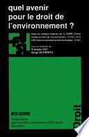 Libro Quel avenir pour le droit de l’environnement ?