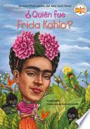 Libro ¿Quién fue Frida Kahlo?