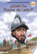 Libro ¿Quién fue Ponce de León?