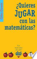 Libro ¿Quieres jugar con las matemáticas?