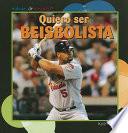 Libro Quiero Ser Béisbolista