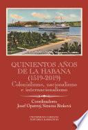 Libro Quinientos años de La Habana (1519-2019)