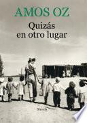 Libro Quizás en otro lugar
