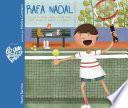 Libro Rafa Nadal - Lo que de verdad importa es ser feliz en el camino, no esperar a la meta (Rafa Nadal - What Really Matters is Being Happy Along the Way, Not Waiting Until You Reach the Finish Line)