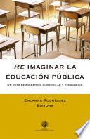Libro Re imaginar la educación pública