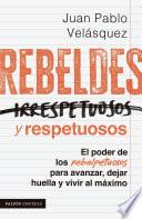 Libro Rebeldes y respetuosos