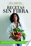 Libro Recetas sin fibra