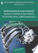 Libro Recirculación de gases de escape mediante sistemas de baja presión en motores diésel sobrealimentados