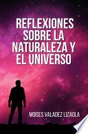 Libro Reflexiones sobre la naturaleza y el universo