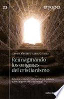 Libro Reimaginando los orígenes del cristianismo