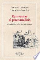 Libro Reinventar el psicoanálisis