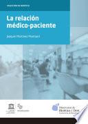 Libro Relación médico-paciente, La