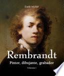 Libro Rembrandt - Pintor, dibujante, grabador - Volumen I