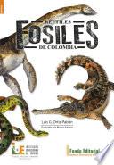 Libro Réptiles fósiles de Colombia